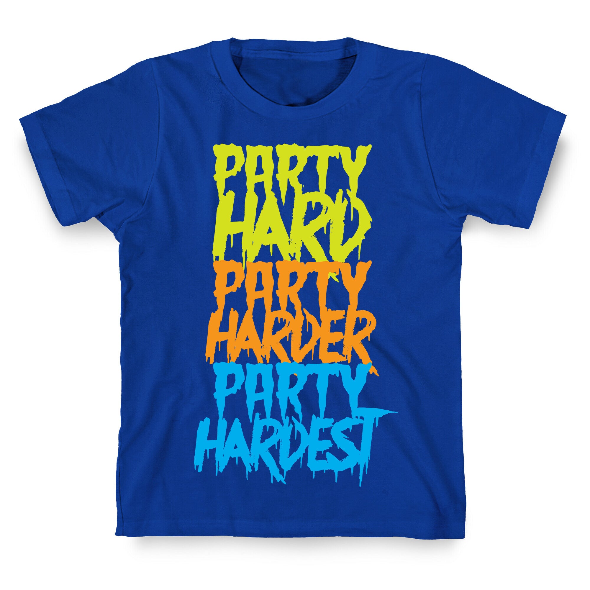 Party Hard Party Harder Party Hardest T-Shirt